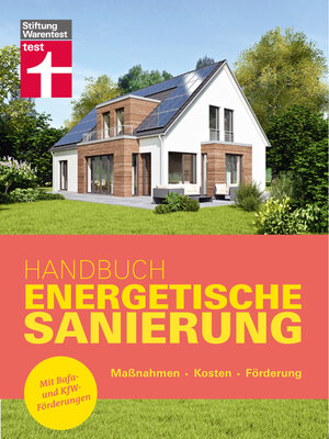 cover image of Handbuch Energetische Sanierung--mit nützlichen Informationen zum Planen, Finanzieren und Umsetzen einer Altbau Sanierung